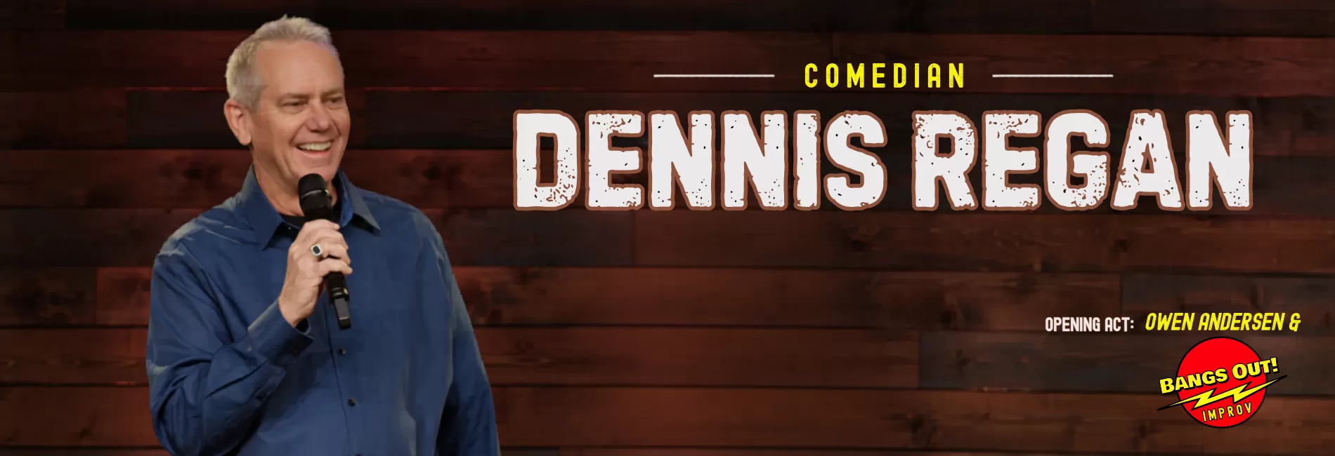 Comedian Dennis Regan
