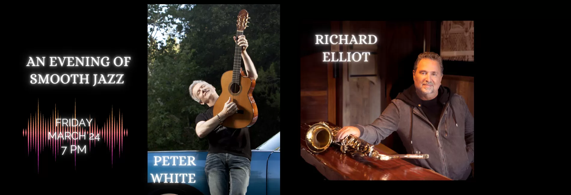 An Evening with Peter White & Richard Elliot